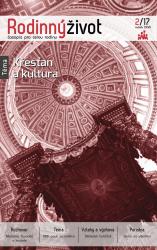 Časopis Rodinný život 2/17 - Křesťan a kultura Časopis Rodinný život 2/17 - Křesťan a kultura